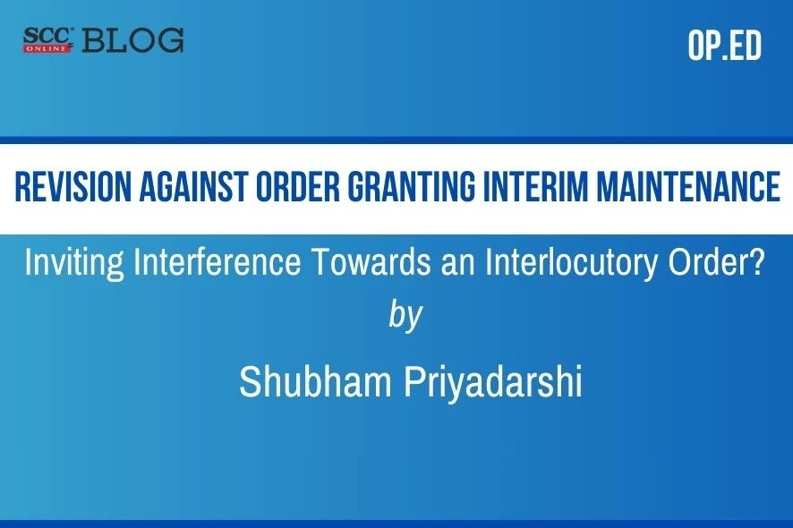 Revision Against Order Granting Interim Maintenance Inviting