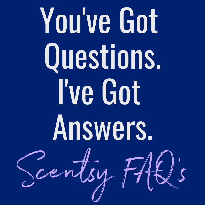 Scentsy Consultant Joining Guide FAQ To a Scentsy Consultant