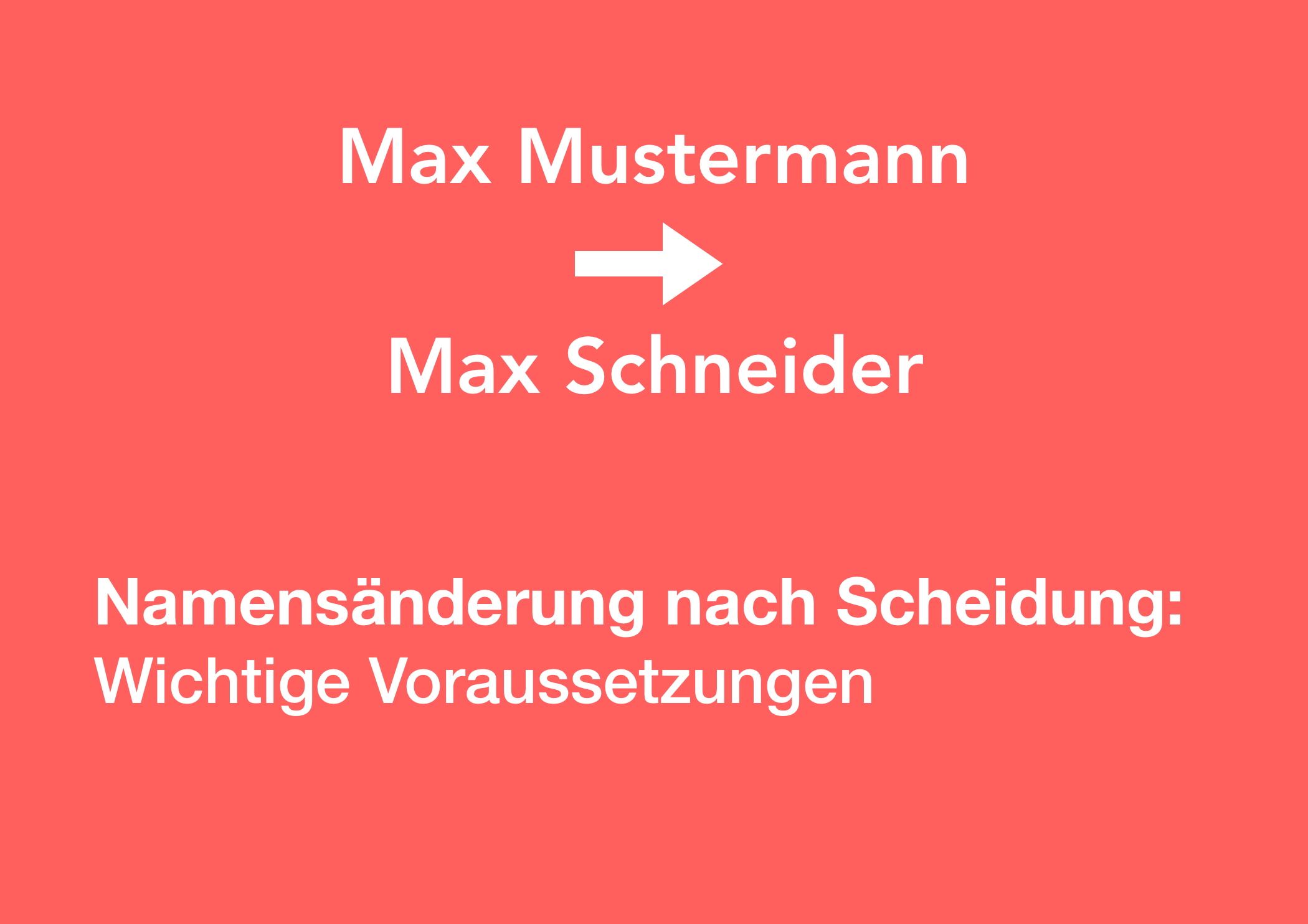 Namensänderung nach Scheidung Voraussetzungen | Scheidung.io