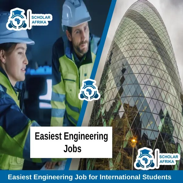 Easiest Engineering Job for International Students 2025