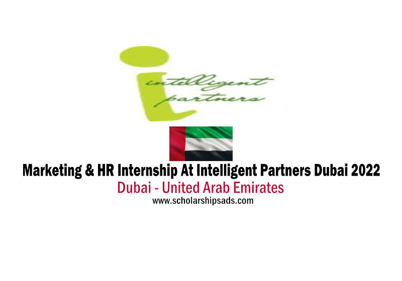 Marketing & HR Internship At Intelligent Partners Dubai 2022