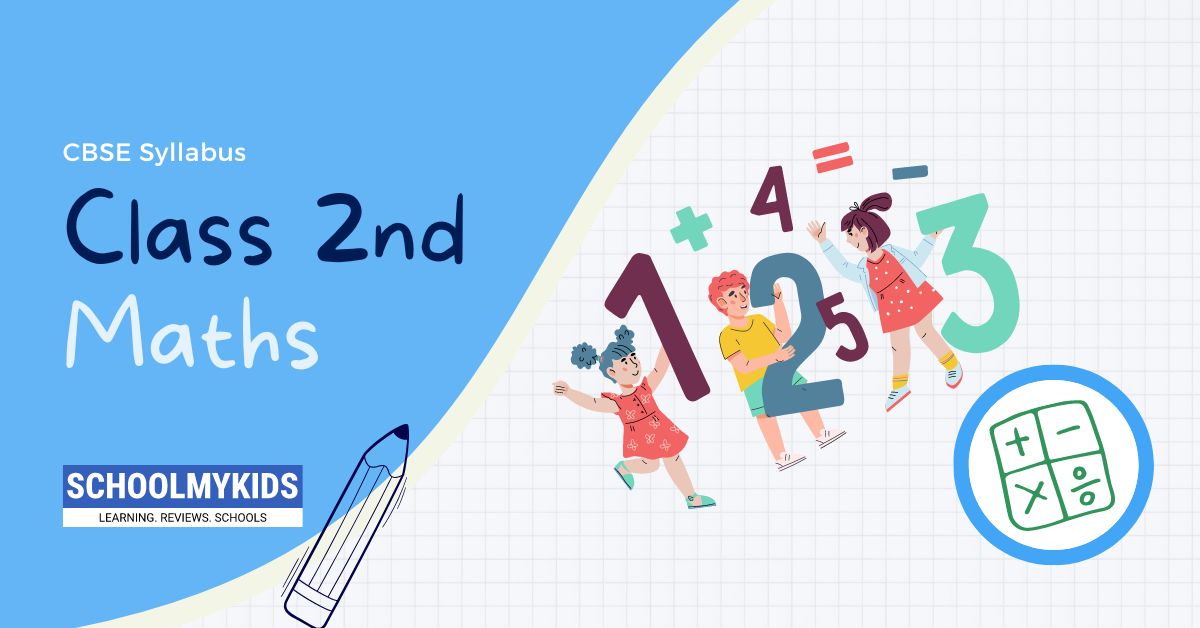 CBSE Class 2 Math Syllabus A Comprehensive Guide SchoolMyKids