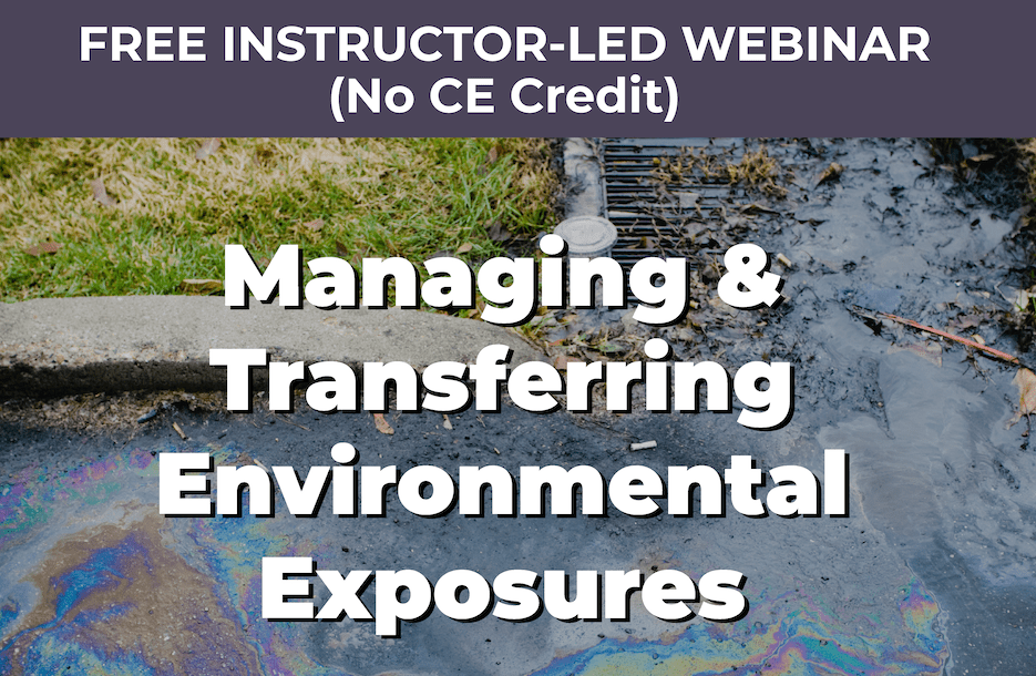 Managing Environmental Exposures The National Alliance for Insurance