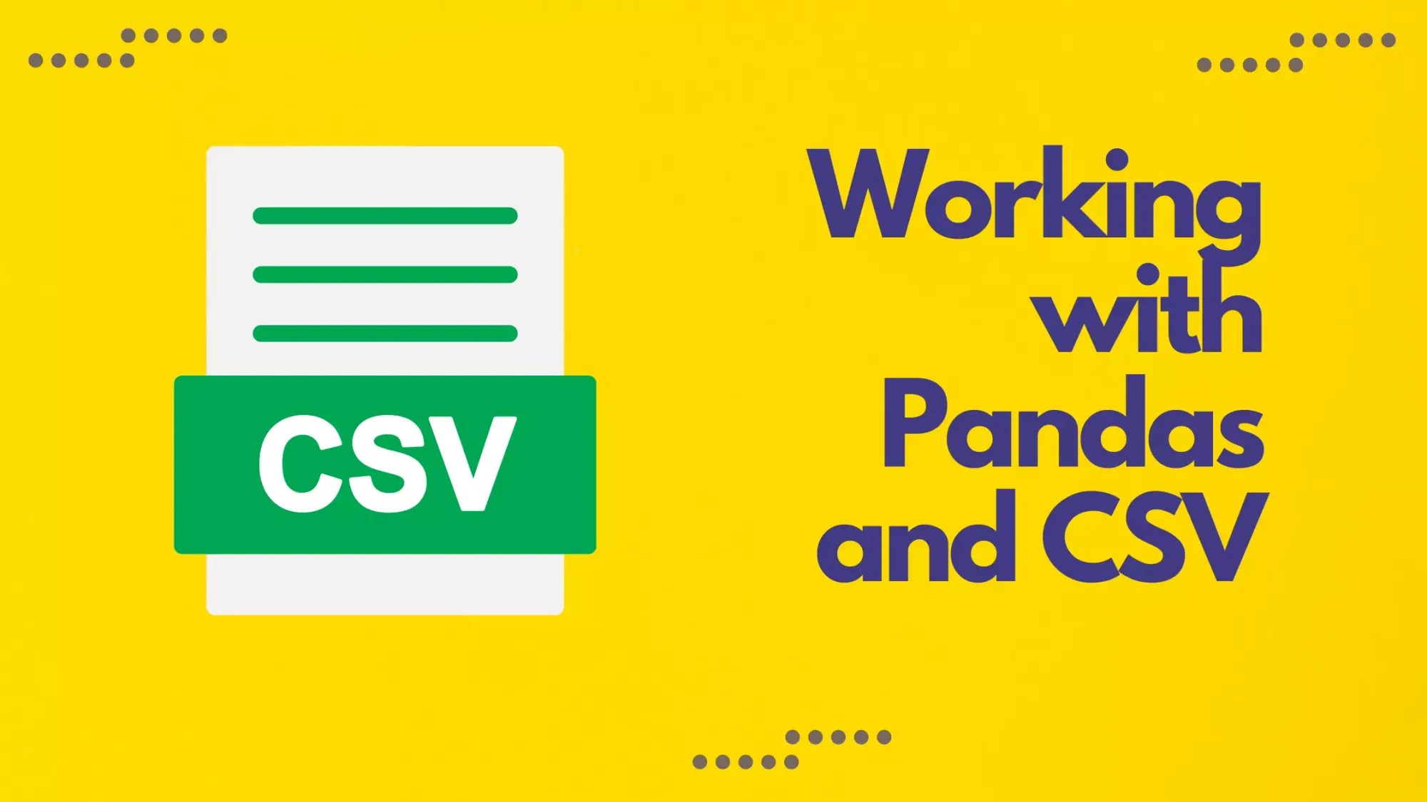Making Pandas Work with CSV