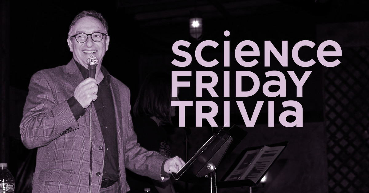 Science Friday Trivia Comes To San Francisco!