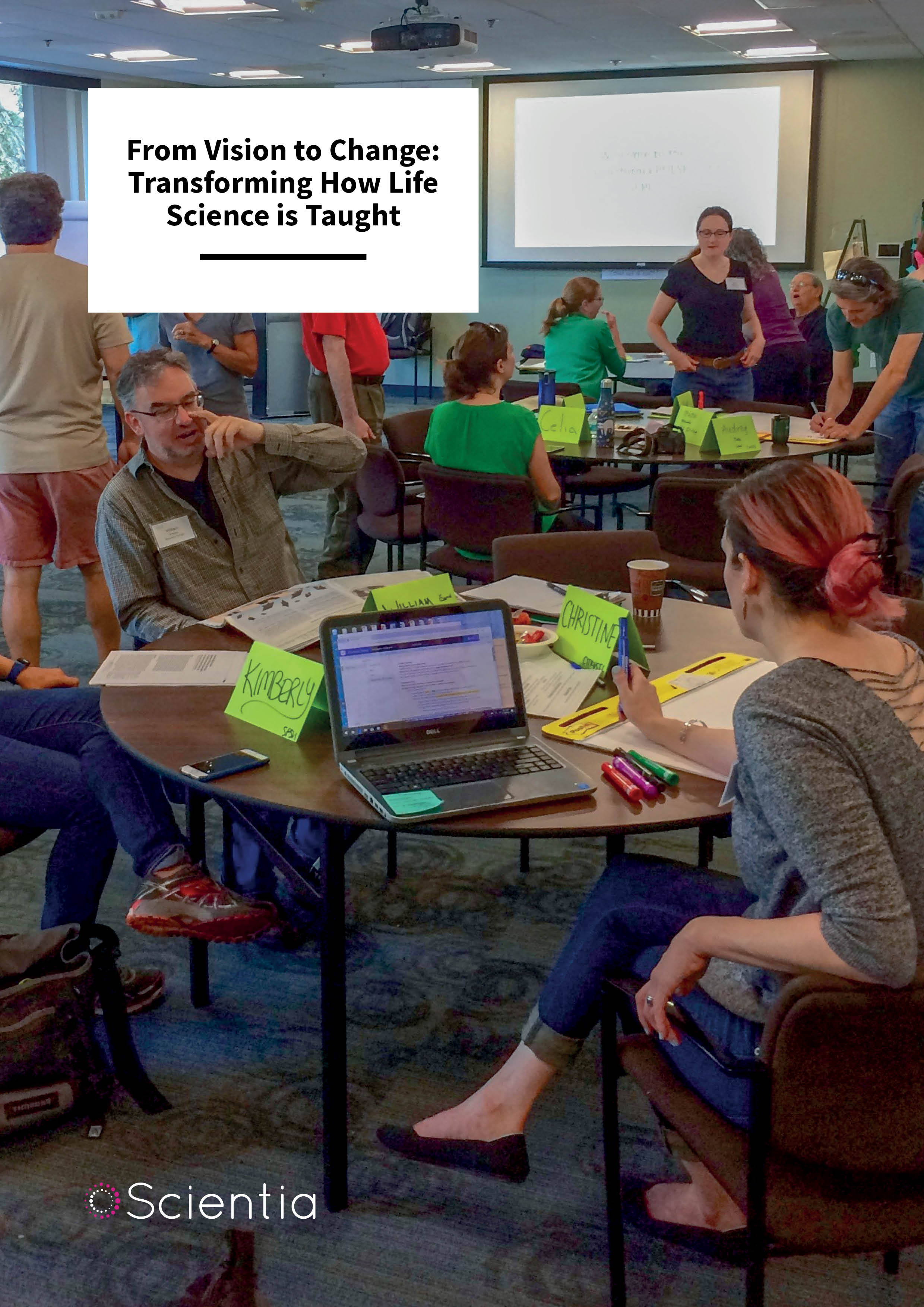 From Vision to Change Transforming How Life Science is Taught