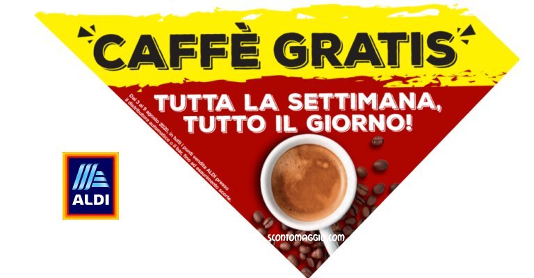 ALDI caffè gratis tutta la settimana, tutto il giorno! scontOmaggio