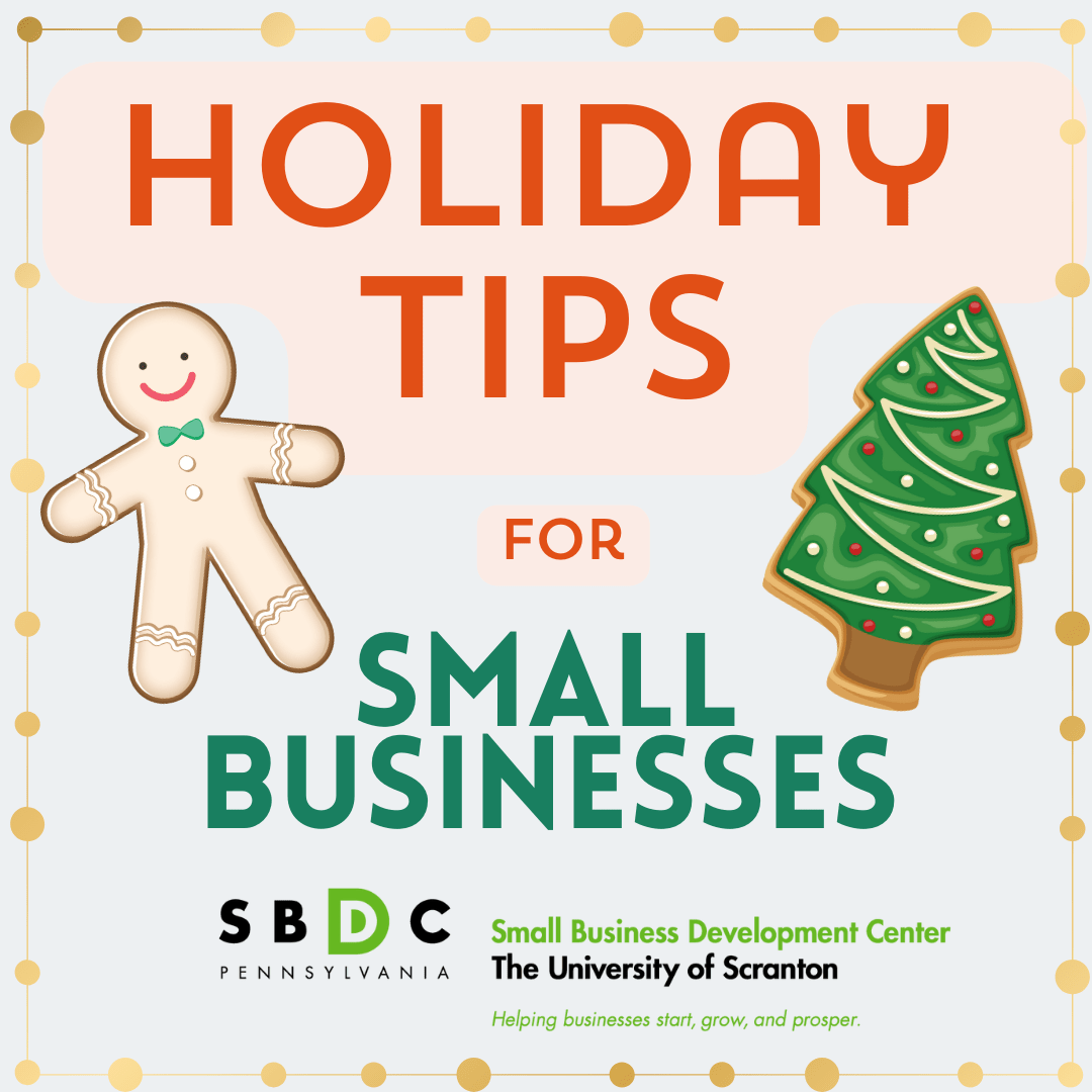 Holiday Tips for Small Businesses University of Scranton Small