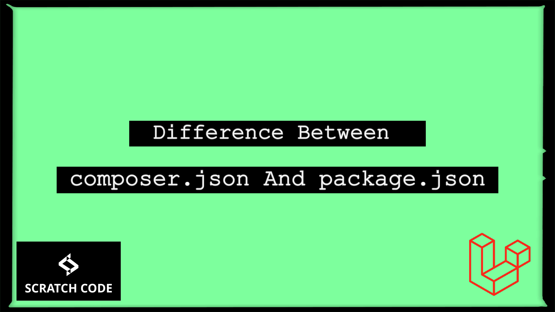 Difference Between composer.json And package.json Scratch Code
