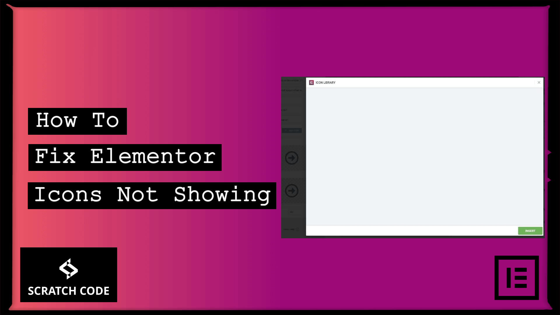 How To Fix Elementor Icons Not Showing Scratch Code