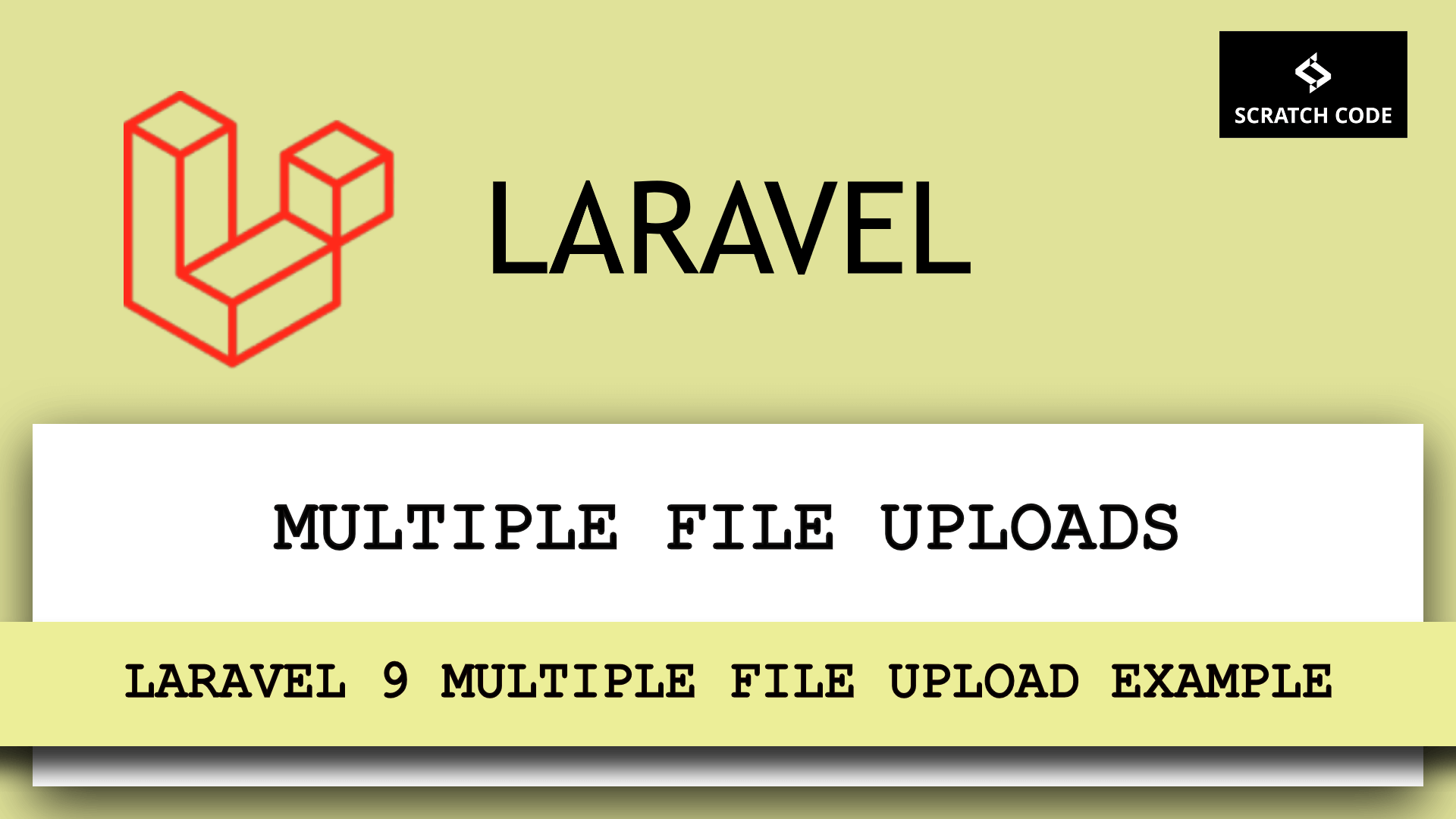 Multiple File Upload In Laravel 9 With Example Scratch Code