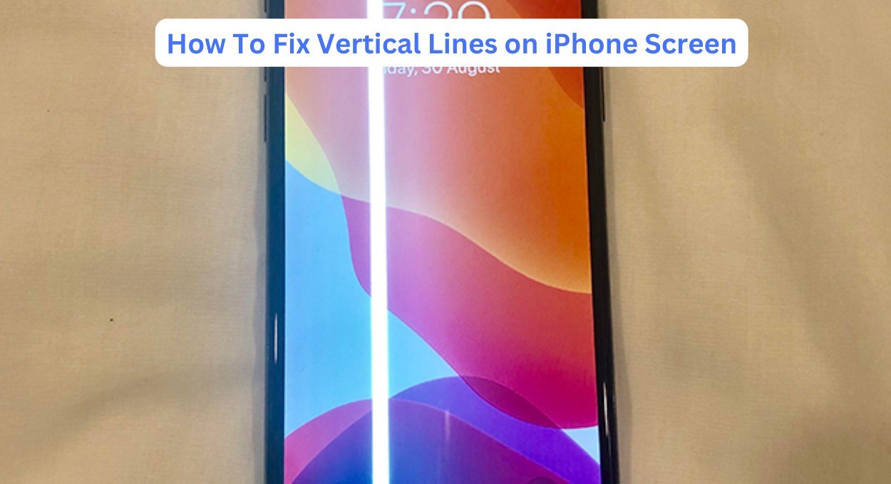 How To Fix Lines On iPhone Screens