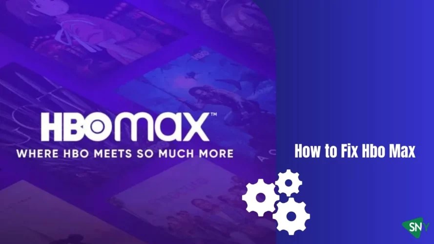 HBO Max Not Working? Here's How to Fix It Updated June 2024