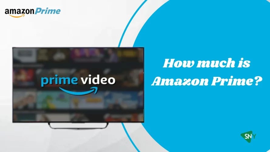 How much is Amazon Prime in 2023? ScreenNearYou