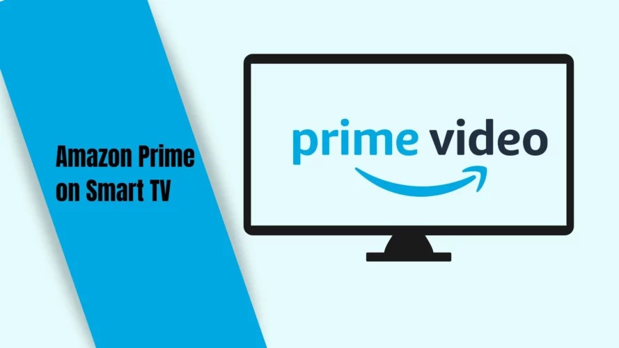 How to Watch Amazon Prime on Smart TV? ScreenNearYou