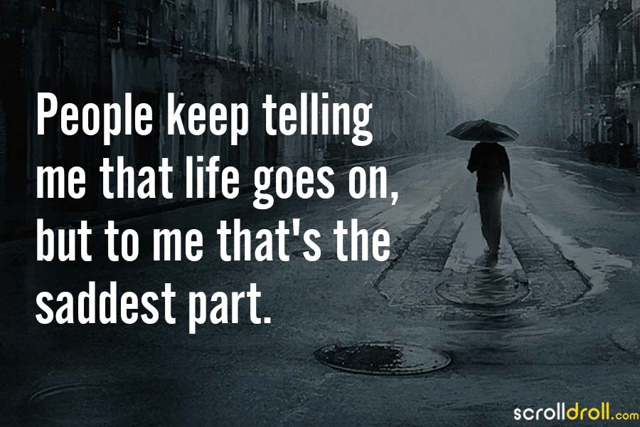 the saddest quotes ever 12 Famous Sad Quotes That Always Make Us Feel!