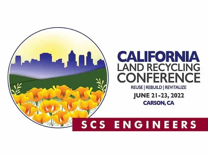 California Land Recycling Conference 2022 Reuse, Rebuild, Revitalize