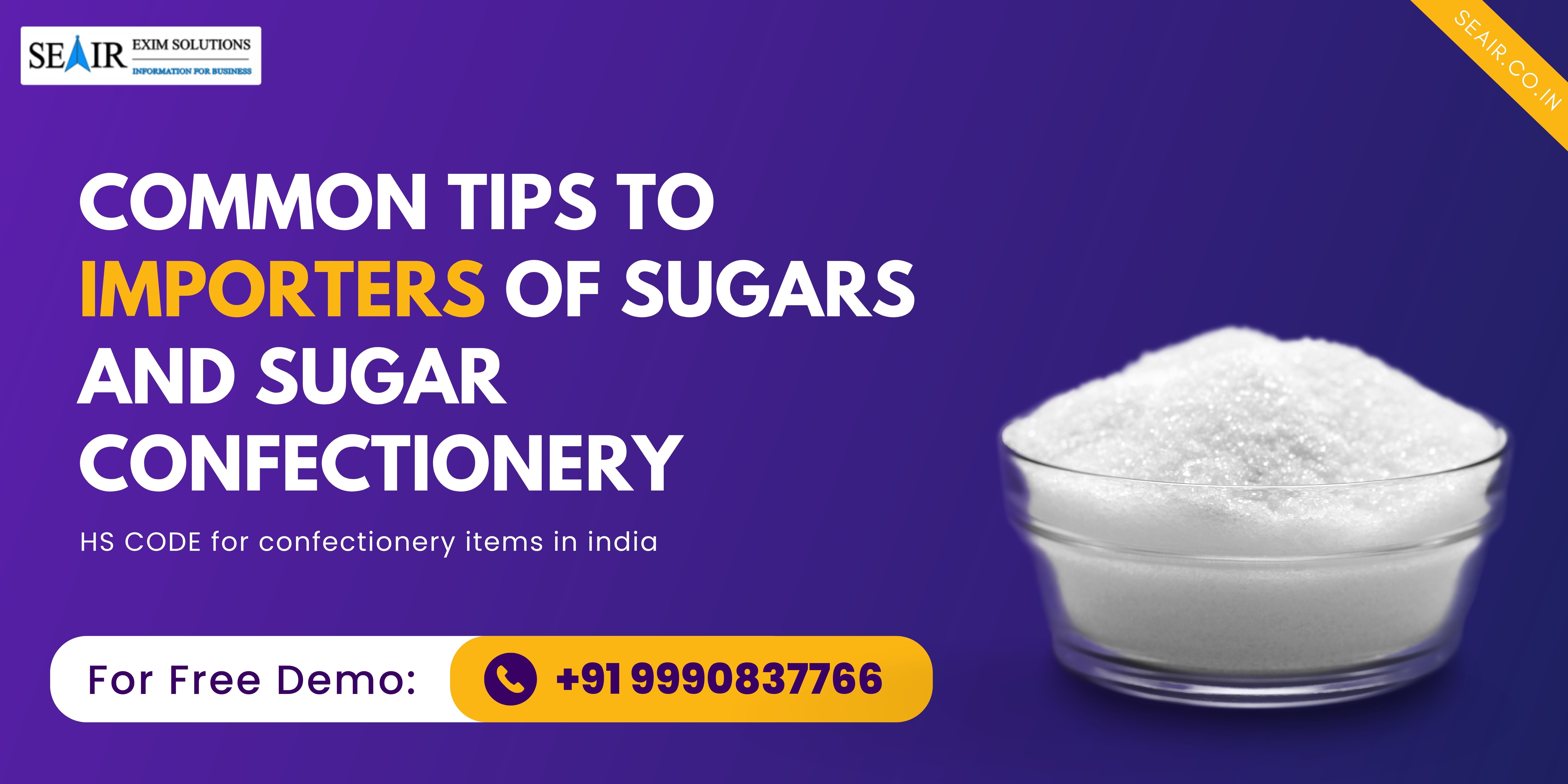 How to Import Sugars and Sugar Confectionery