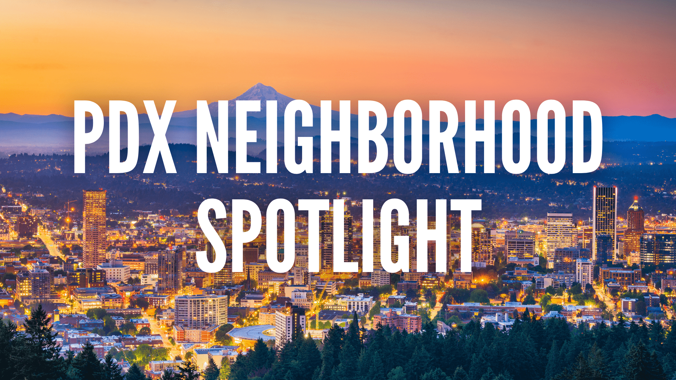 PDX Neighborhood Spotlight Alberta Arts District Sean Besso Realty