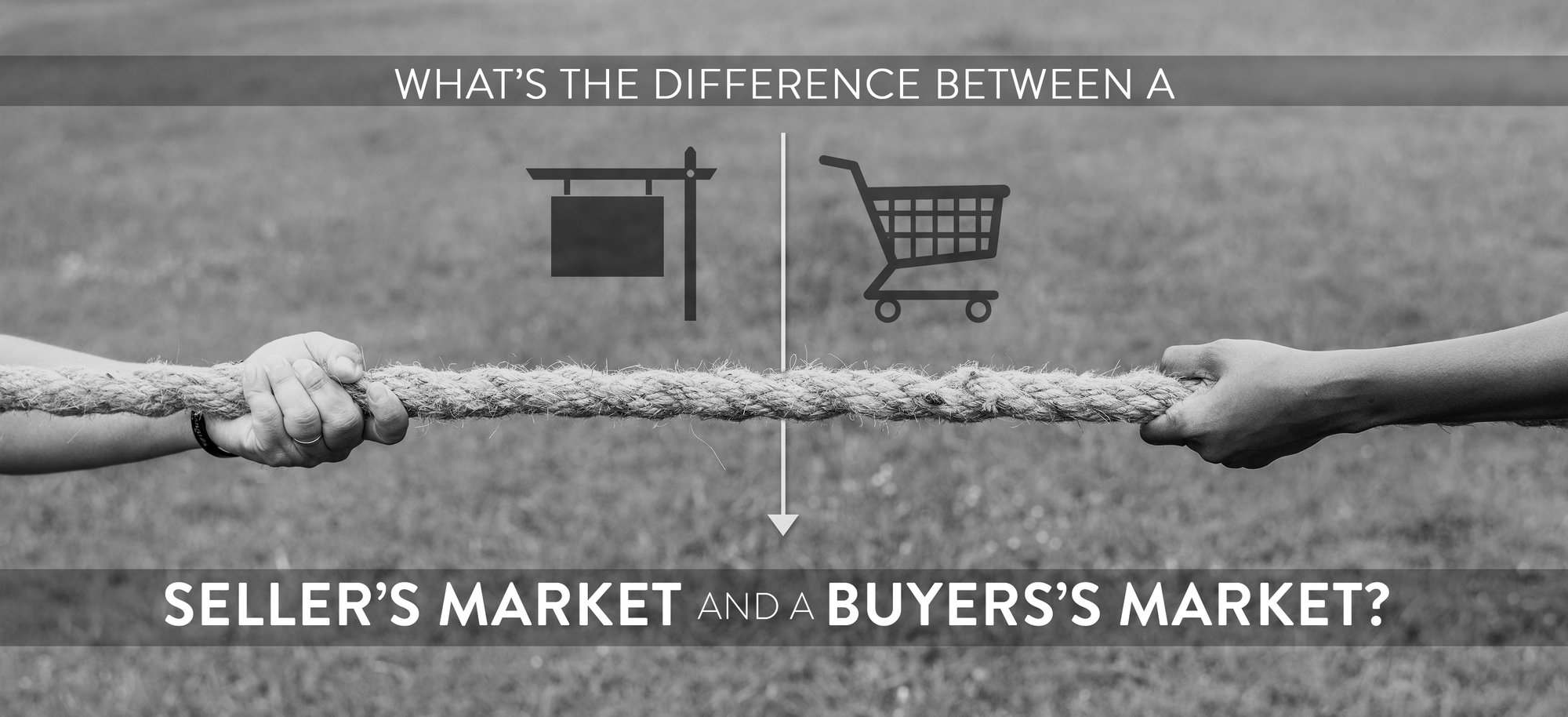What’s the Difference Between a Seller’s Market and a Buyer’s Market?