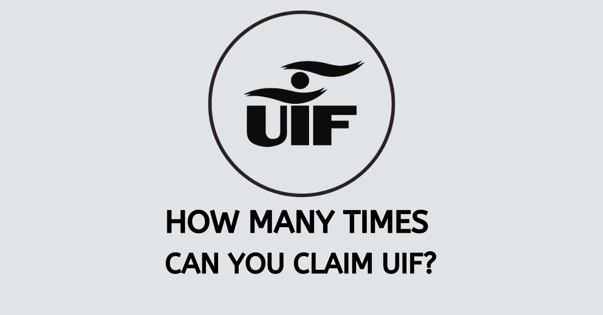 How Many Times Can You Claim UIF? Searche