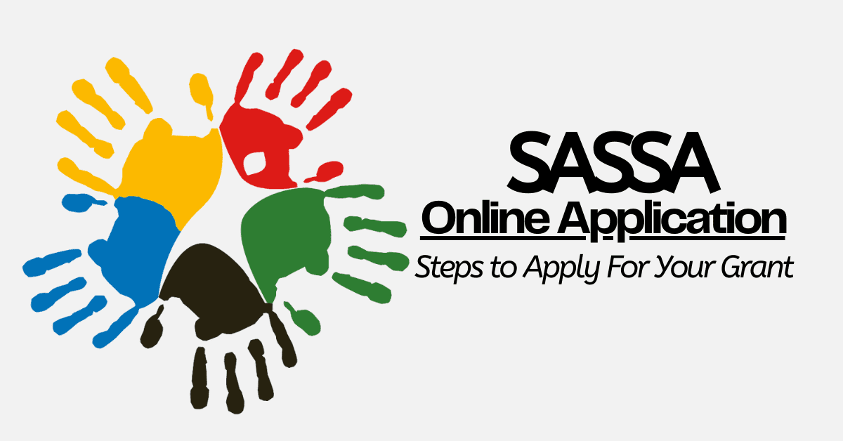 SASSA Online Application Steps to Apply For Your Grant