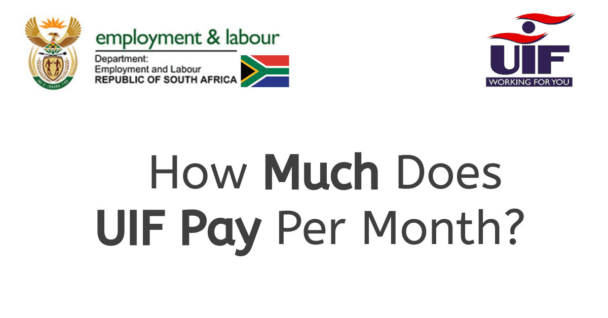 How Much Does UIF Pay Per Month? Searche
