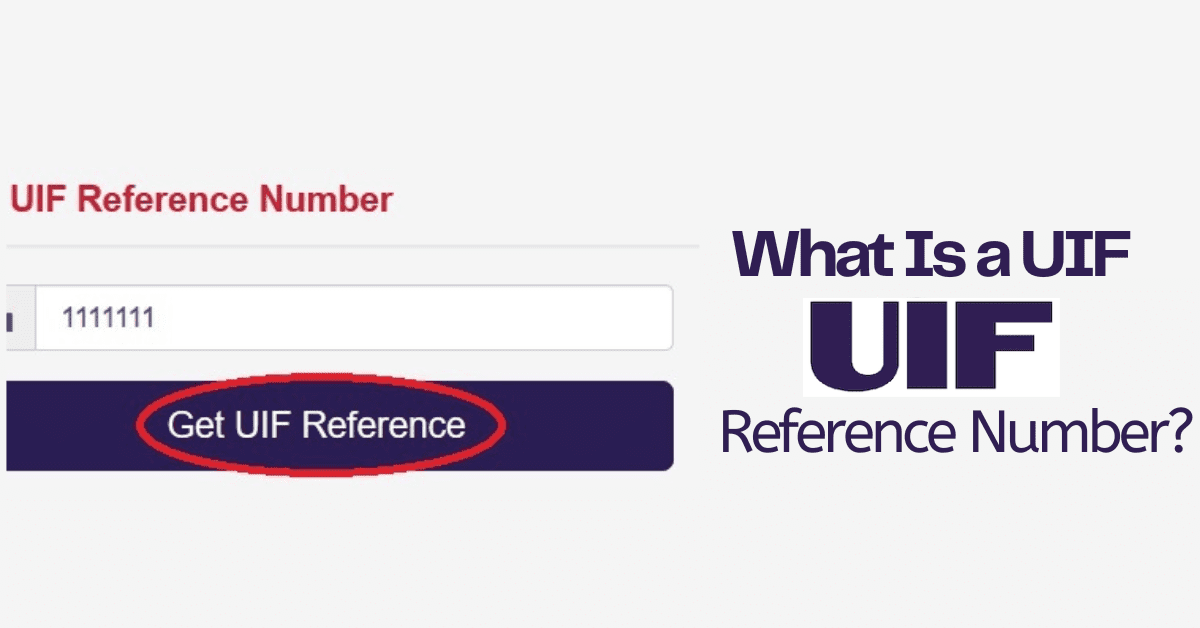 What Is a UIF Reference Number? Searche