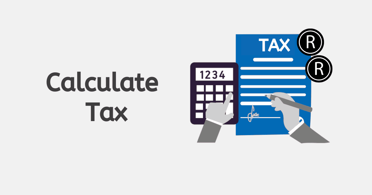 How Does SARS Calculate Tax? Searche