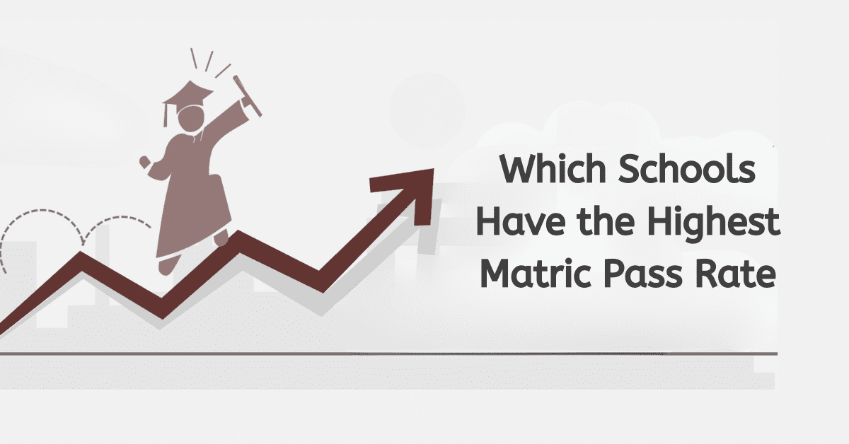 Which Schools Have the Highest Matric Pass Rate Searche