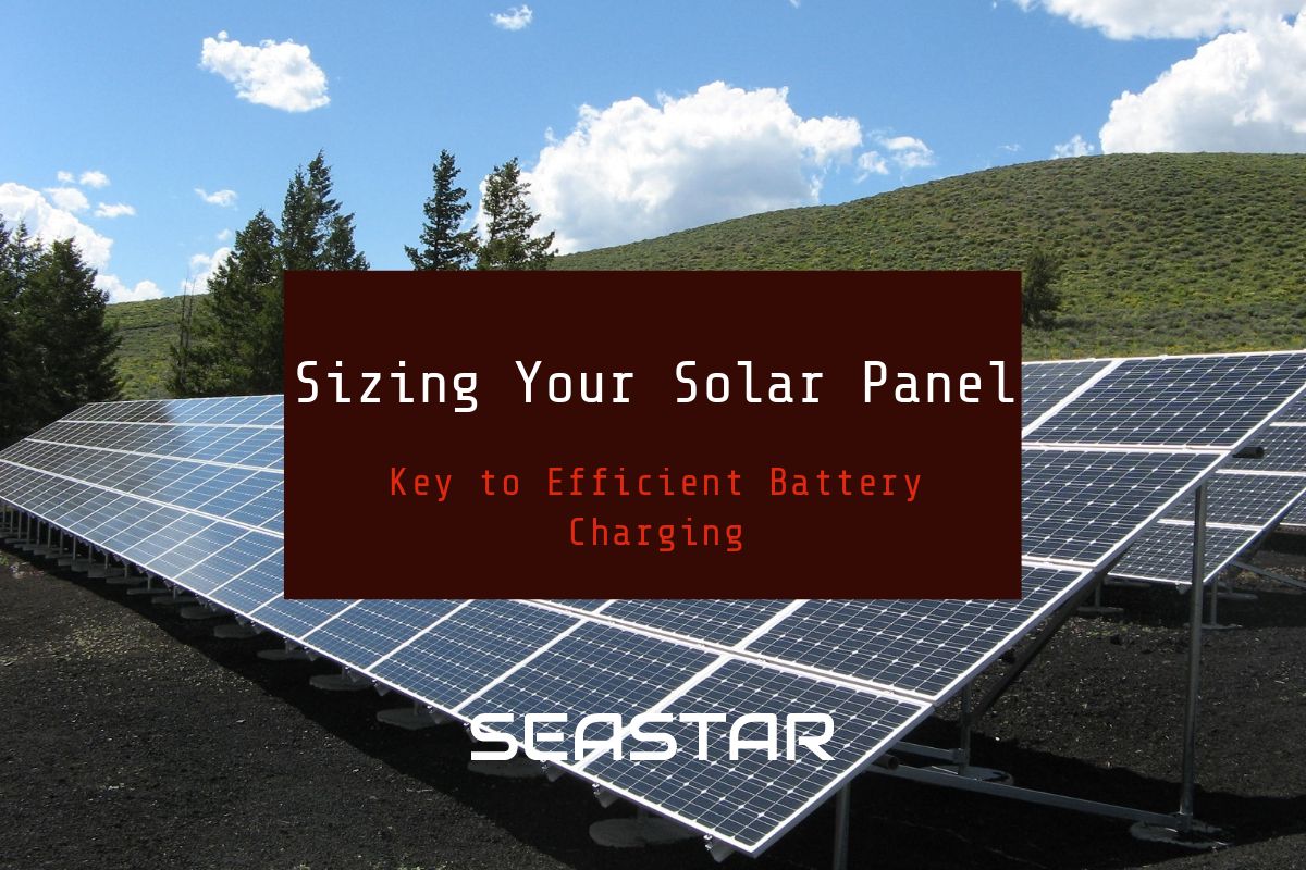 Sizing Your Solar Panel The Key to Efficient Battery Charging