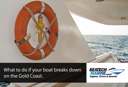 What to do if your boat breaks down on the Gold Coast Seatech Marine
