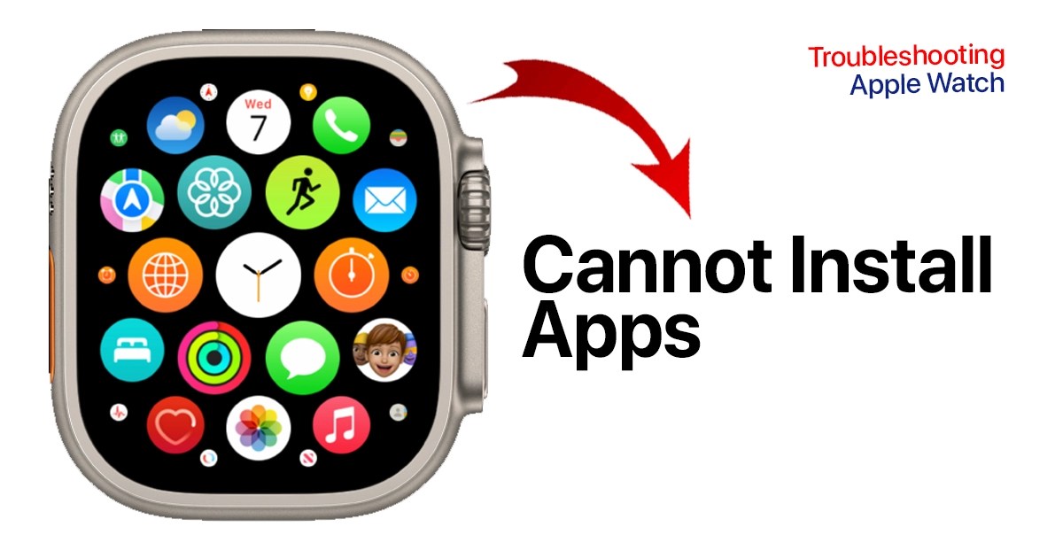 How to Fix Apple Watch Apps Not Installing Seber Tech