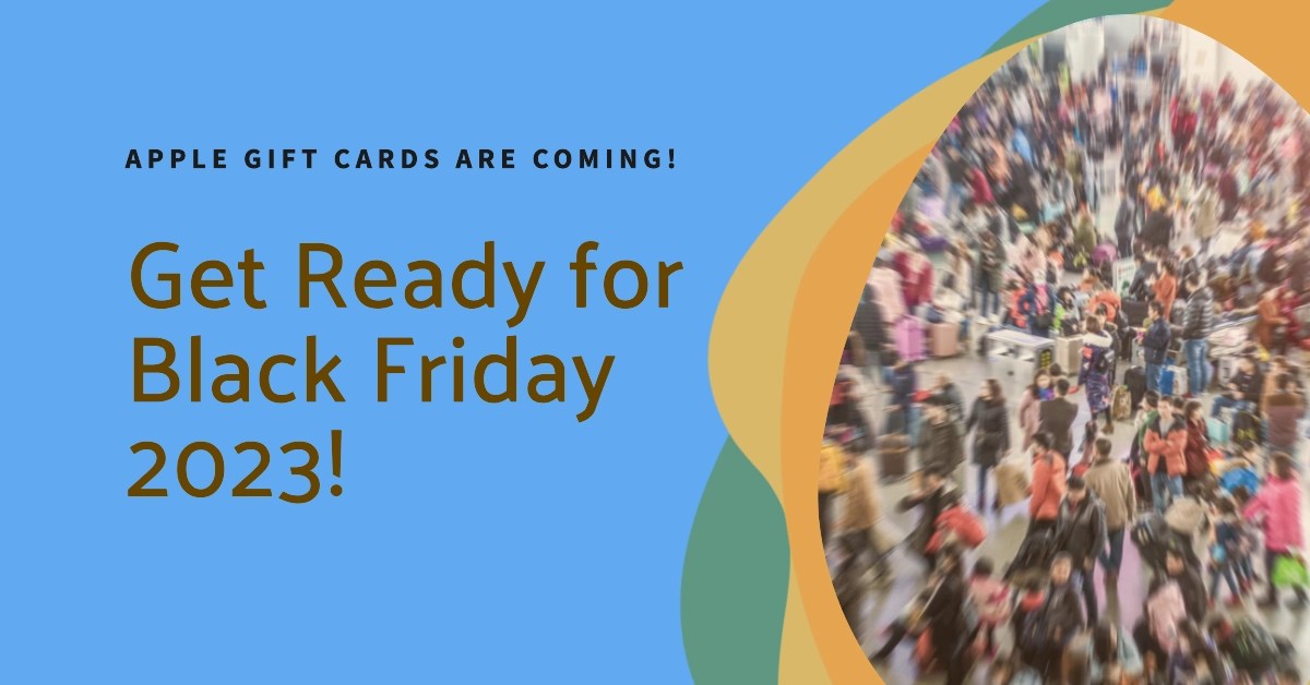 Black Friday Deals 2023 Apple Gift Cards! Here's What To Expect Seber Tech