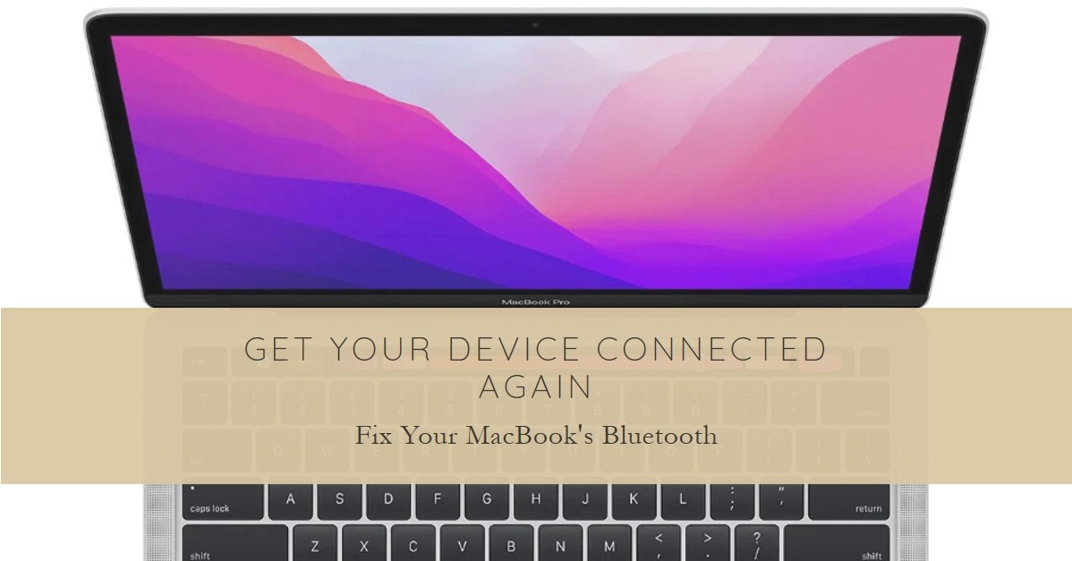 MacBook's Bluetooth Isn't Working? Here's How to Fix It. Seber Tech