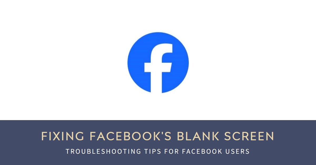 Facebook Stuck on a Blank/Black/White Screen? Here's What to Do