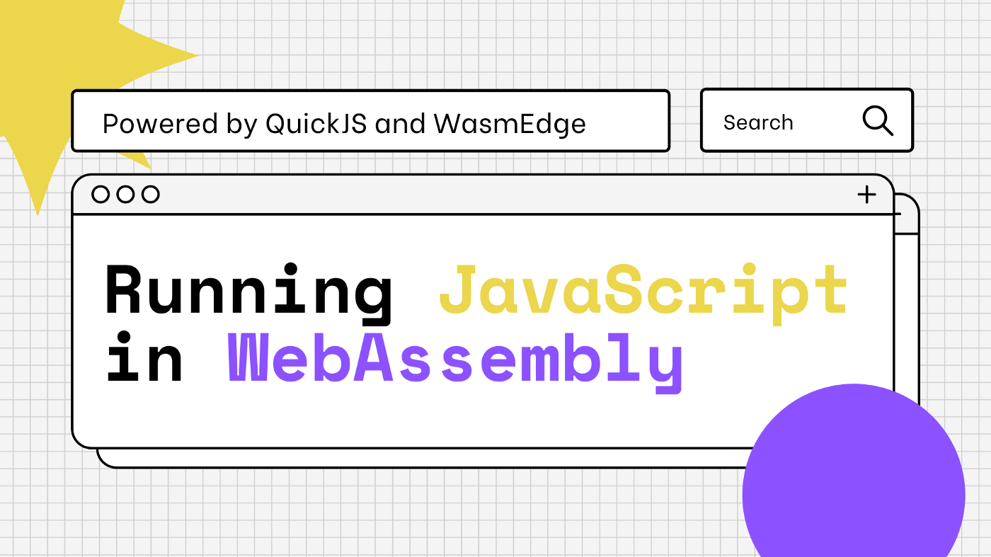 Running JavaScript in Assembly with WasmEdge
