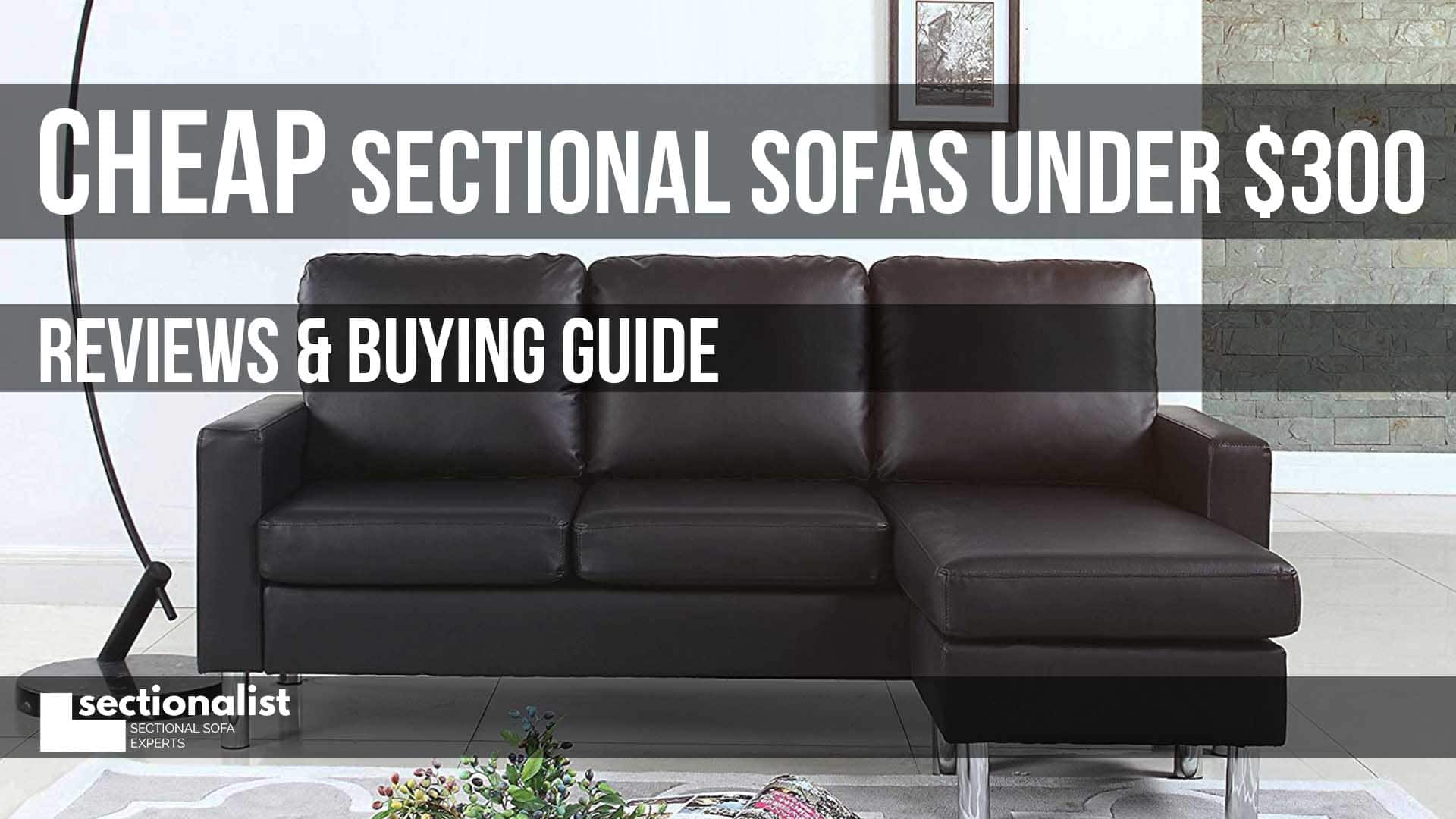 Cheap Sectional Sofas under 300 Reviews & Guide 2024 Sectionalist