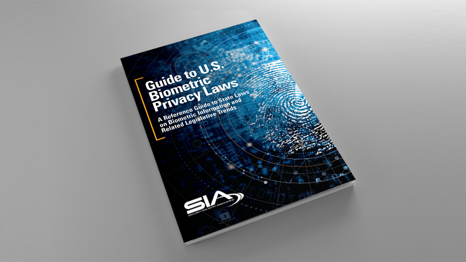 Guide to U.S. Biometric Privacy Laws Security Industry Association