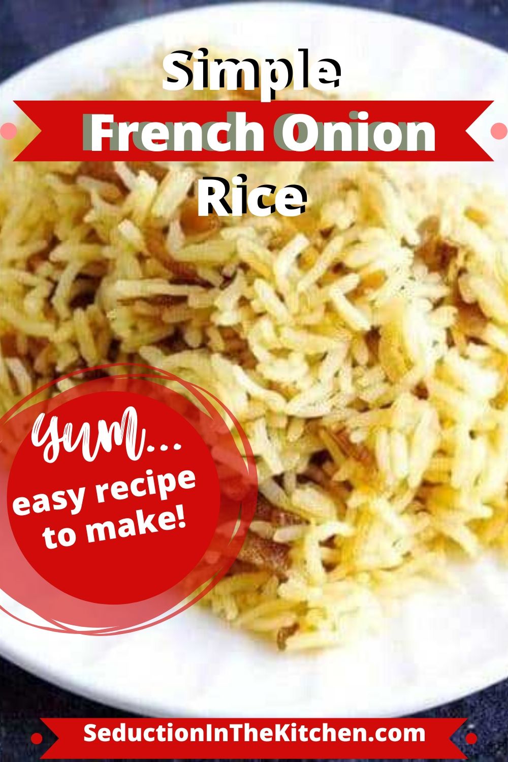 French Onion Rice {Simple And Flavorful Rice Side Dish}