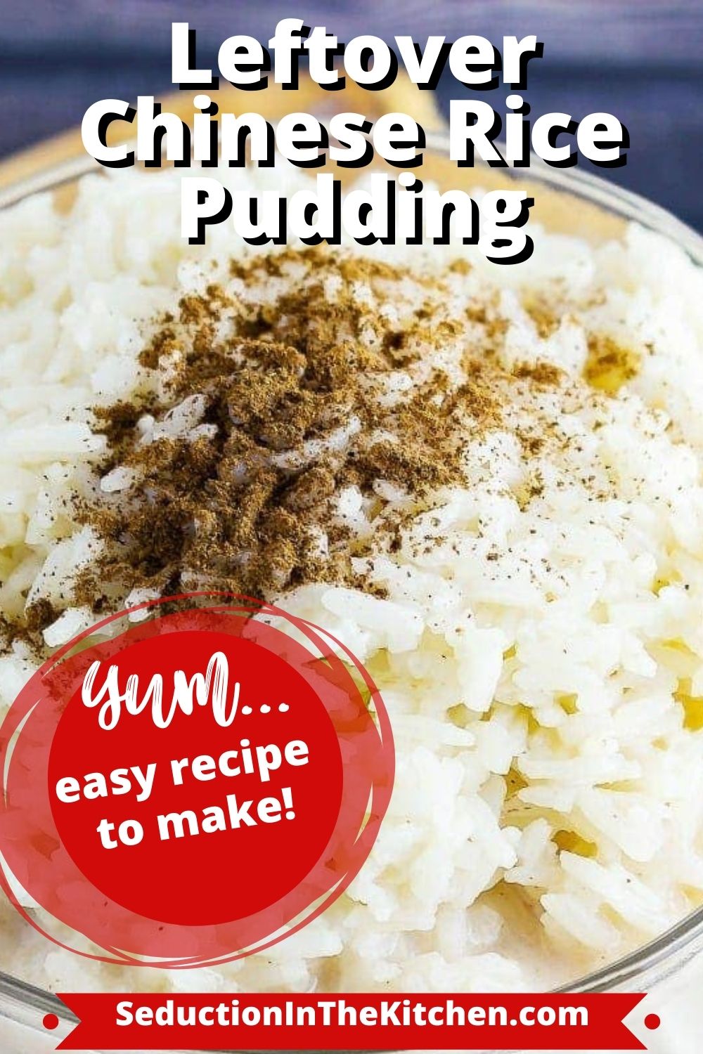 {How To Make} Leftover Chinese Rice Pudding Recipe