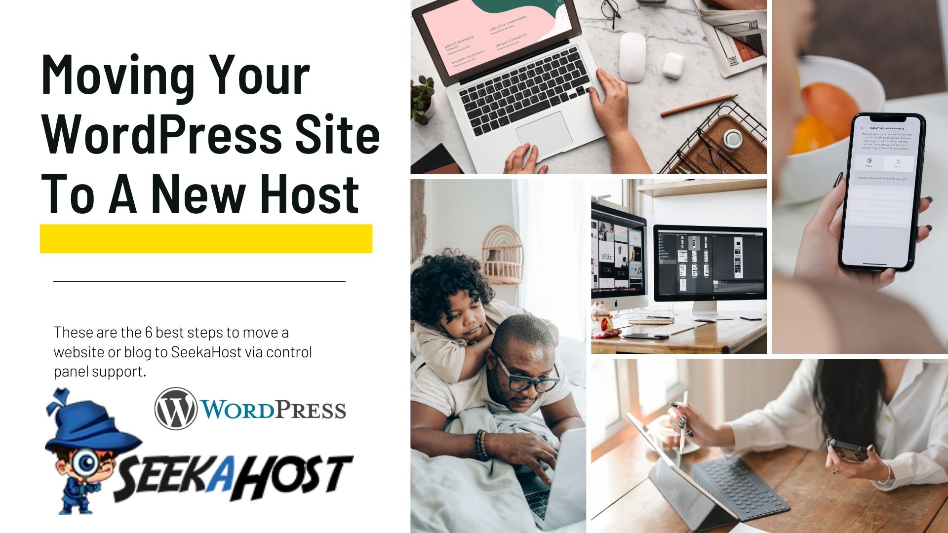 How To Move WordPress site To New Host in 6 Easy Steps SeekaHost™