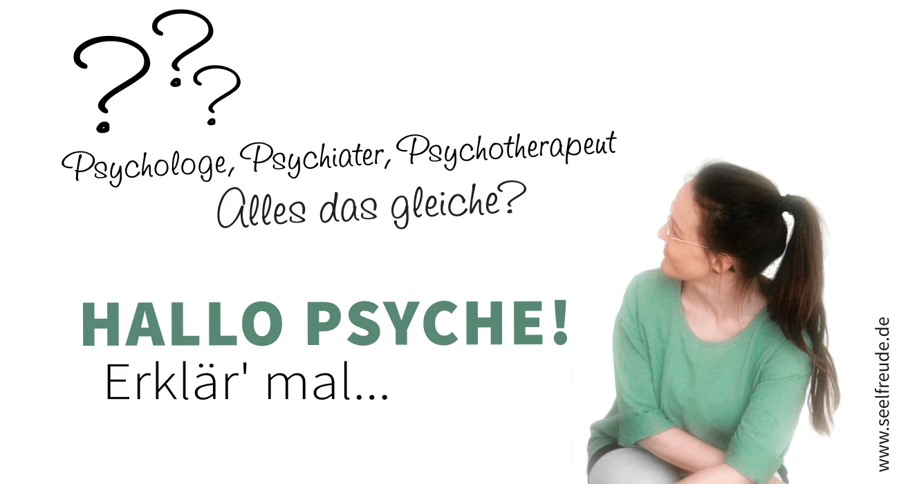 Psychiater, Psychologe, Psychotherapeut die wichtigsten