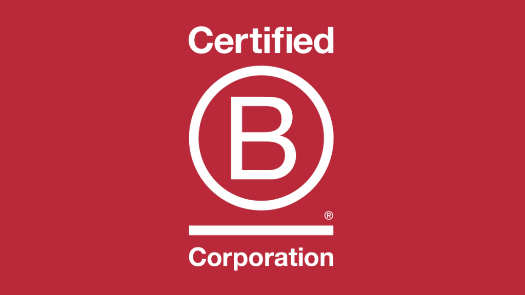 B Corp certification is the gold standard for sustainability