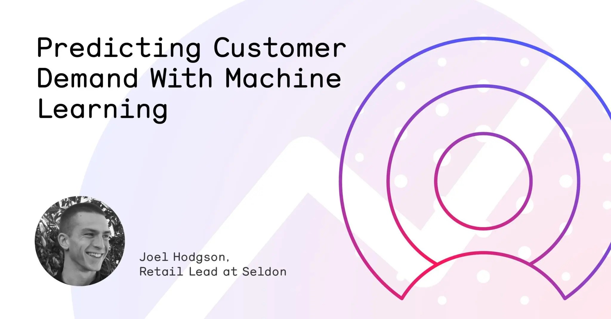 Predicting Customer Demand With Machine Learning Seldon