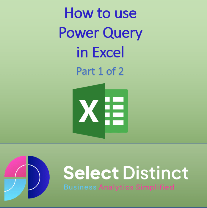 How to use Power Query in Excel Select Distinct Limited