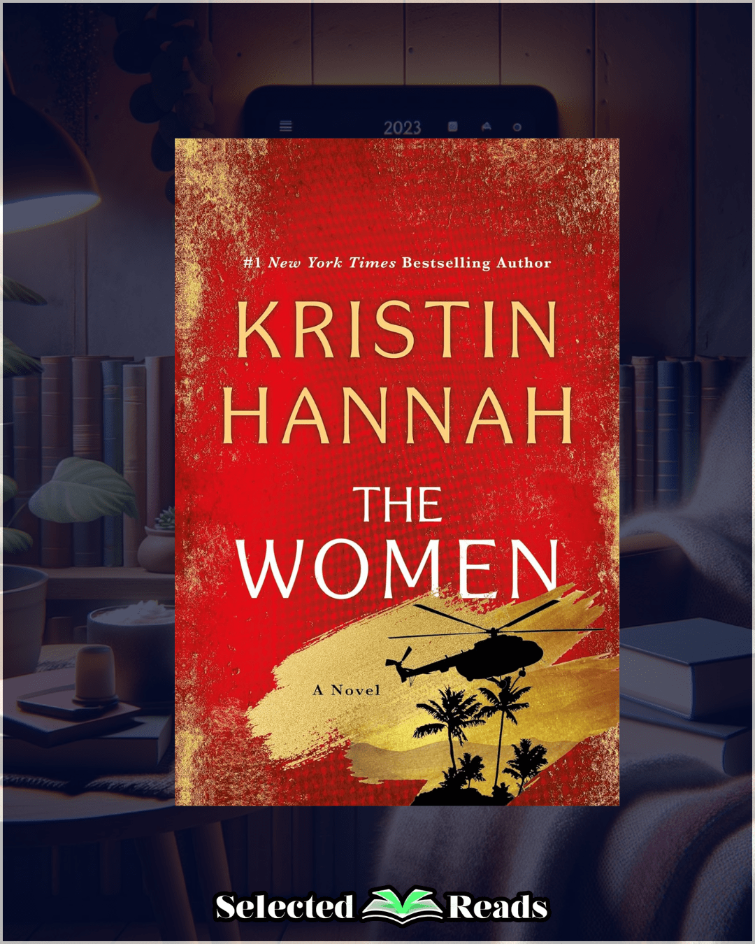 The Women Book Summary Selected Reads