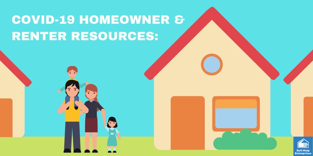 Covid19 Homeowner & Renter Resources SelfHelp Enterprises