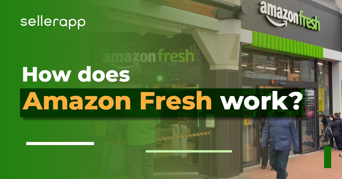 Amazon Fresh What is it and How Does Amazon Fresh Work?