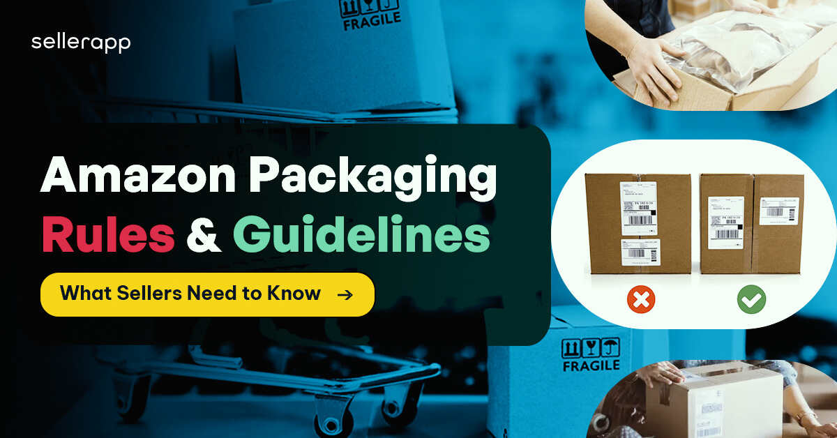Optimizing Packaging for Amazon Tips to Meet Requirements